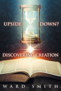 Paperback Upside Down: Discovering Creation Book