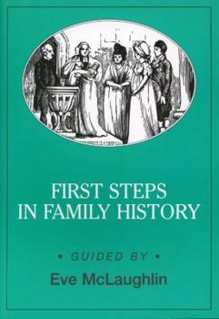 Paperback First Steps in Family History (Genealogy) Book