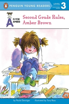 Second Grade Rules, Amber Brown (A Is for Amber) - Book  of the Penguin Young Readers: Level 3