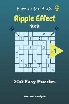Paperback Puzzles for Brain - Ripple Effect 200 Easy Puzzles 9x9 vol. 1 Book