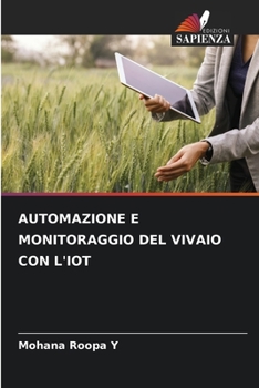 Paperback Automazione E Monitoraggio del Vivaio Con l'Iot [Italian] Book