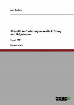 Paperback Aktuelle Anforderungen an die Prüfung von IT-Systemen: Stand 2001 [German] Book