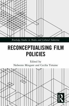 Hardcover Reconceptualising Film Policies Book