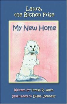 Laura, the Bichon Frise: My New Home