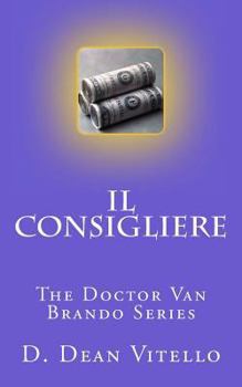 Paperback Il Consigliere: The Doctor Van Brando Series Book