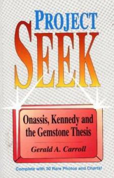 Paperback Project Seek: Onassis, Kennedy and the Gemstone thesis Book