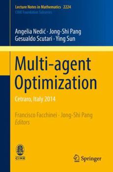 Paperback Multi-Agent Optimization: Cetraro, Italy 2014 Book