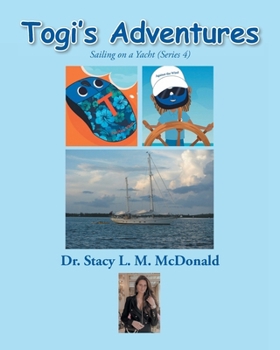 Paperback Togi's Adventures: Sailing on a Yacht Book