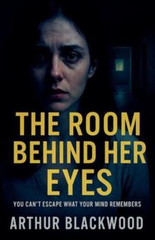 Paperback The Room Behind Her Eyes Book