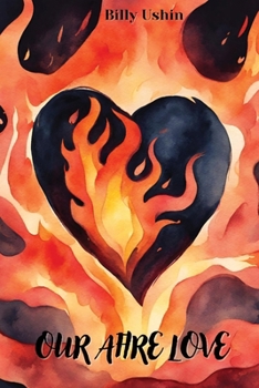 Paperback Our Afire Love Book