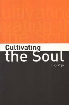 Paperback Cultivating the Soul Book