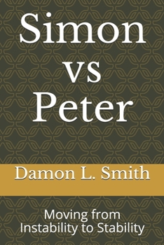 Paperback Simon vs Peter: Moving from Instability to Stability Book