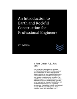 Paperback An Introduction to Earth and Rockfill Construction for Professional Engineers Book