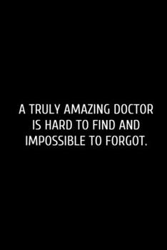 A Truly Amazing: Funny Blank Lined Journal Doctor Nurse. Nurse Journal, notebook, Doctor funny Gift Idea for Office Party Employee Boss Coworkers - ... For Office Worker/Teacher/Nurse/Doctor/Pastor