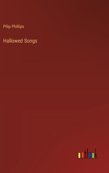 Hardcover Hallowed Songs Book