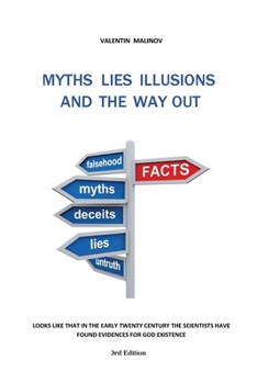 Paperback Myths Lies Illusions and the Way Out: 3rd edition Book