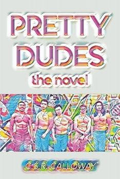 Paperback Pretty Dudes: The Novel: Book