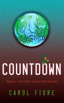 Countdown - Book #1 of the Skye Van Bloem Trilogy