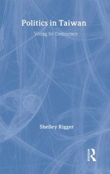 Hardcover Politics in Taiwan: Voting for Reform Book