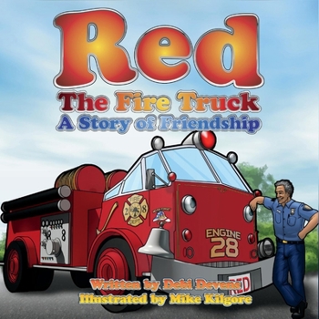 Hardcover Red the Fire Truck: A Story of Friendship: Volume 1 Book