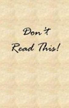 Paperback Don't Read This! Book
