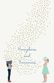 Hardcover Honeybees and Frenemies Book