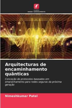 Paperback Arquitecturas de encaminhamento quânticas [Portuguese] Book