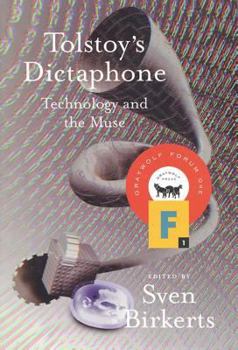Paperback Tolstoy's Dictaphone: Technology and the Muse Book