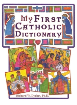 Hardcover My First Catholic Dictionary Book