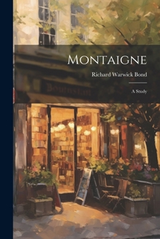 Paperback Montaigne: A Study Book