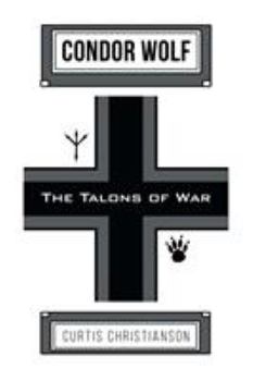 Paperback Condor Wolf: The Talons of War Book