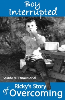 Boy Interrupted: Ricky's Story of Overcoming