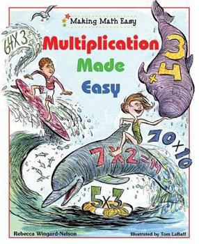 Multiplication Made Easy (Making Math Easy) - Book  of the Making Math Easy