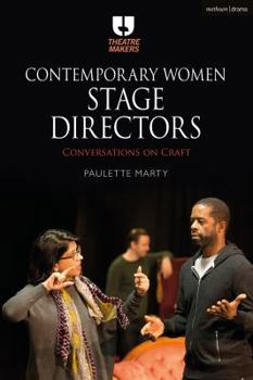Hardcover Contemporary Women Stage Directors: Conversations on Craft Book