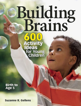 Paperback Building Brains: 600 Activity Ideas for Young Children Book