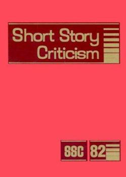 Hardcover Short Story Criticism: Excerpts from Criticism of the Works of Short Fiction Writers Book