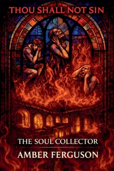Paperback Thou Shall Not Sin The Soul Collector Book