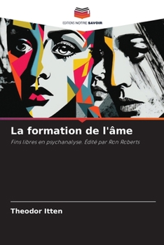 Paperback La formation de l'âme [French] Book