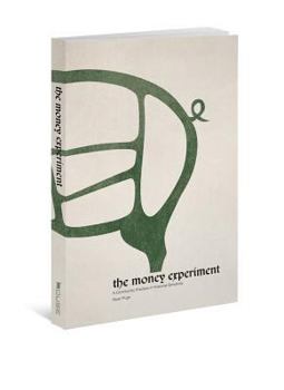 Paperback Money Experiment: A Community Practice in Financial Simplicity Book