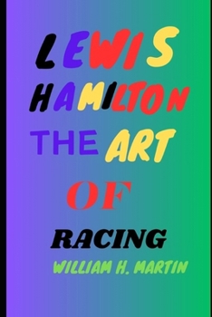 Paperback Lewis Hamilton: The Art of Racing Book