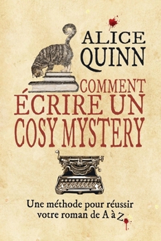 Paperback Comment Écrire Un Cosy Mystery [French] Book
