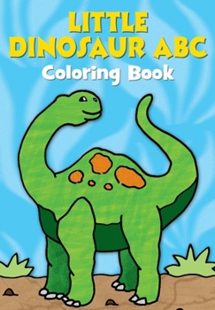 Paperback Little Dinosaur ABC Coloring Book