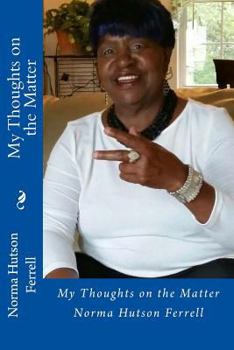 Paperback My Thoughts on the Matter Book