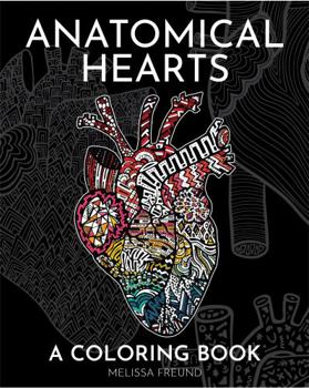 Paperback ANATOMICAL HEARTS A COLORING BOOK