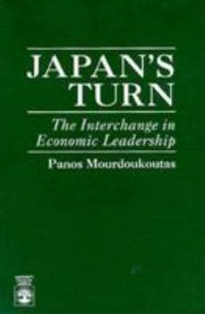 Paperback Japan's Turn: The Interchange in Economic Leadership Book
