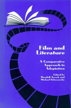 Paperback Film and Literature: A Comparative Approach to Adaptation Book