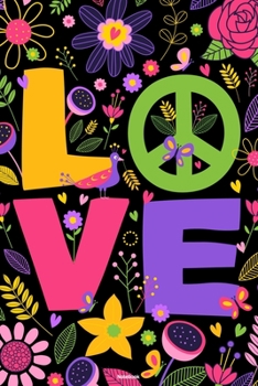 Paperback Love Notebook: Peace Sign Journal Happiness Kindness Joyful Composition Book Happy Gift Book