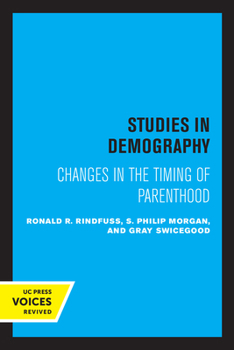 Paperback First Births in America: Changes in the Timing of Parenthood Volume 2 Book