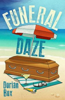 Paperback Funeral Daze (Danny Teakwell Series) Book