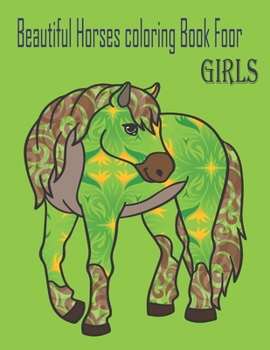 Paperback beautiful horses coloring book foor girls: (Dover Nature Coloring Book) Book